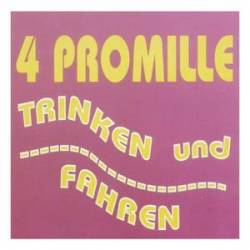 4 Promille : Trinken und Fahren